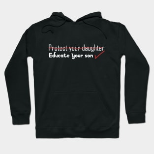 Educate your Son Hoodie